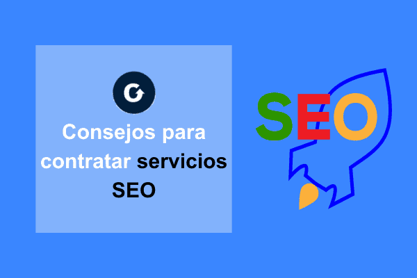 Consejos para contratar servicios SEO