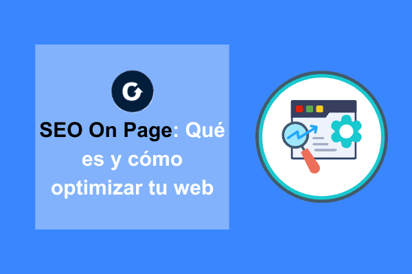SEO On Page Qué es y cómo optimizar tu web