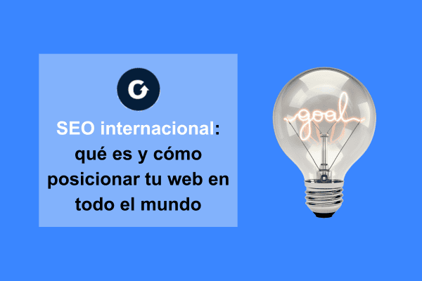 SEO internacional qué es y cómo posicionar tu web en todo el mundo
