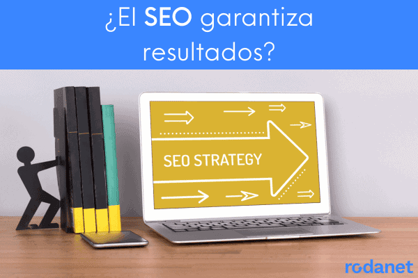 ¿El SEO garantiza resultados?